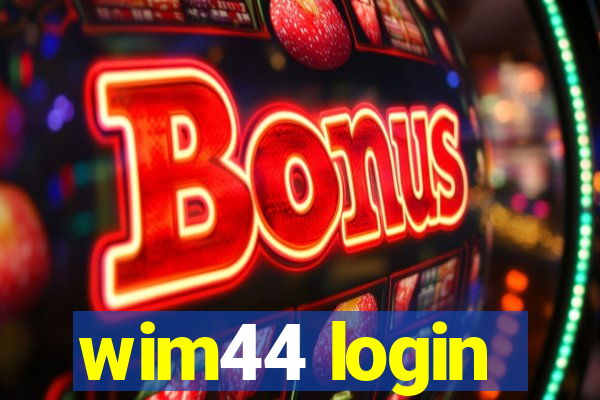 wim44 login